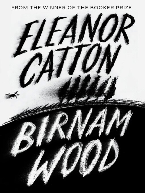 Title details for Birnam Wood by Eleanor Catton - Available